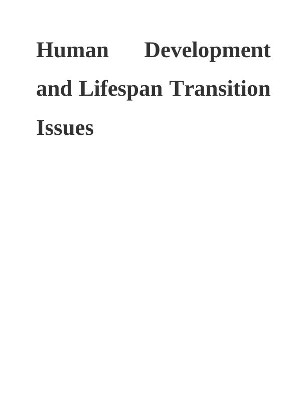Human Development and Lifespan Transition Issues_1