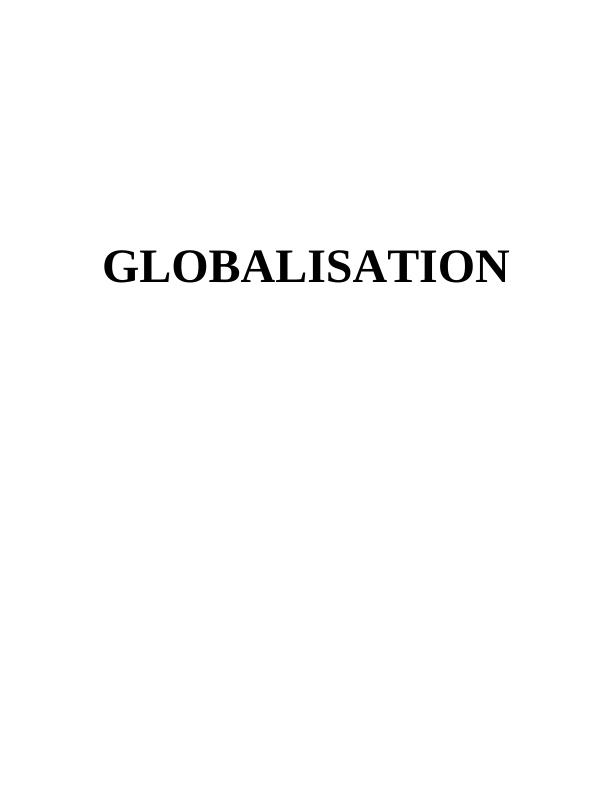 GLOBALISATION INTRODUCTION OF AN EMPLOYED BUSINESS ORGANIZATION NestLE_1
