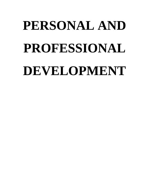 Personal & Professional Development Plan in Health Care Sector- Repo_1