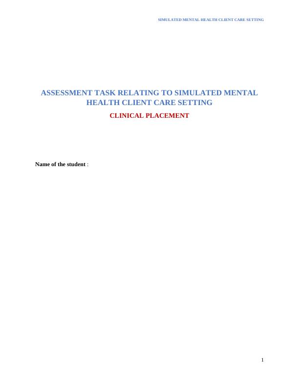 Simulated Mental Health Client Care Setting - Assessment_1