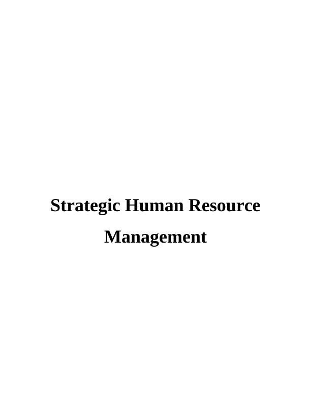 Strategic Human Resource Management - Sainsbusy_1