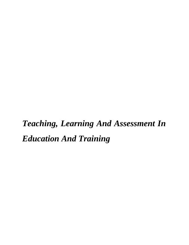 Teaching Learning & Assessment in Education & Training Assignment_1