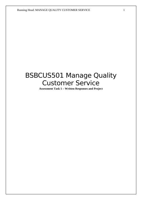 bsbcus501 manage quality customer service assignment 1