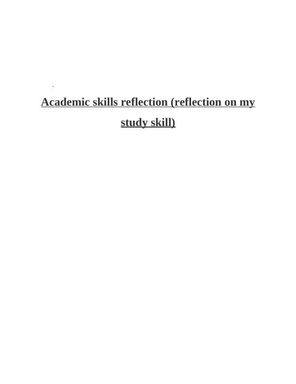 Reflection and Academic Skills_1