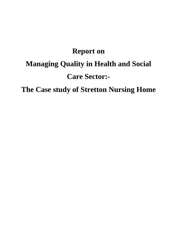 (PDF) Managing Quality in Health and Social Care Sector_1