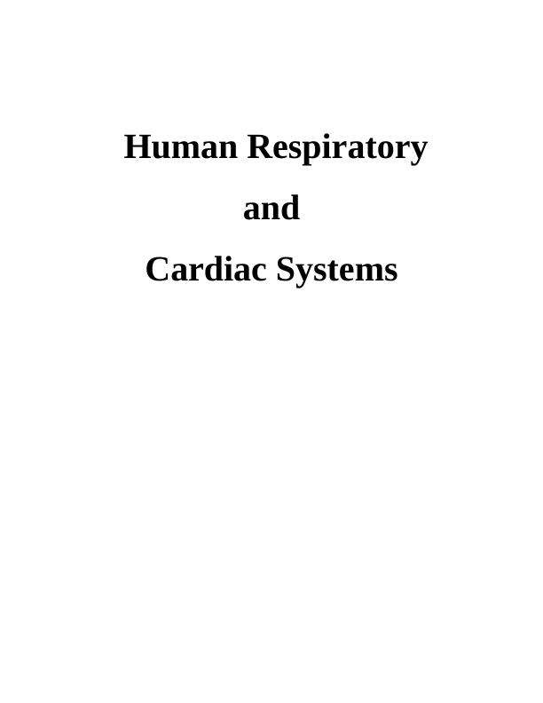 Human Respiratory and Cardiac Systems Essay_1
