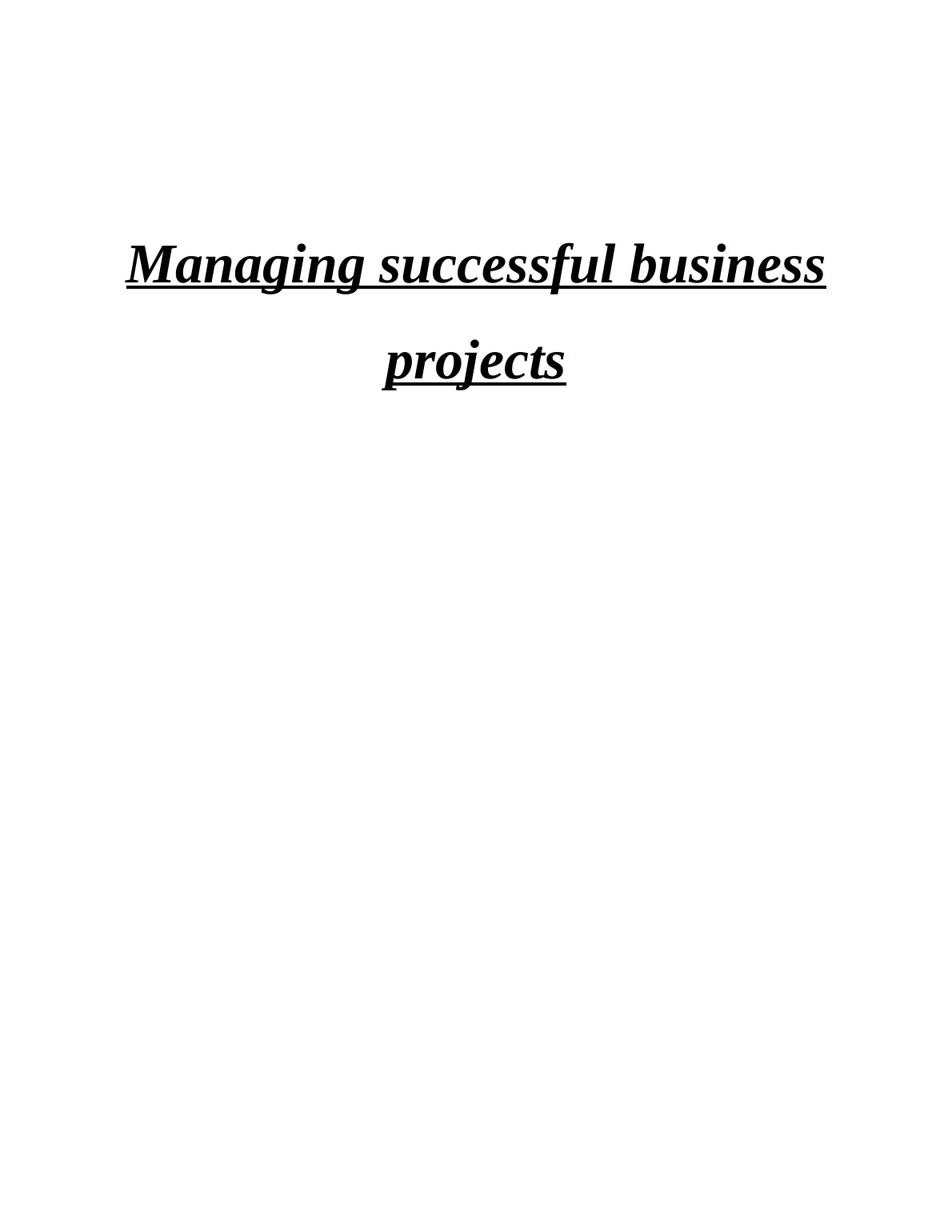 Managing Successful Business Projects