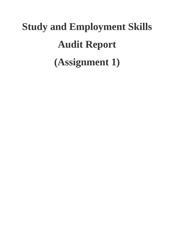 InTRODUCTION Key Skills Audit Report (Assignment 1)_1