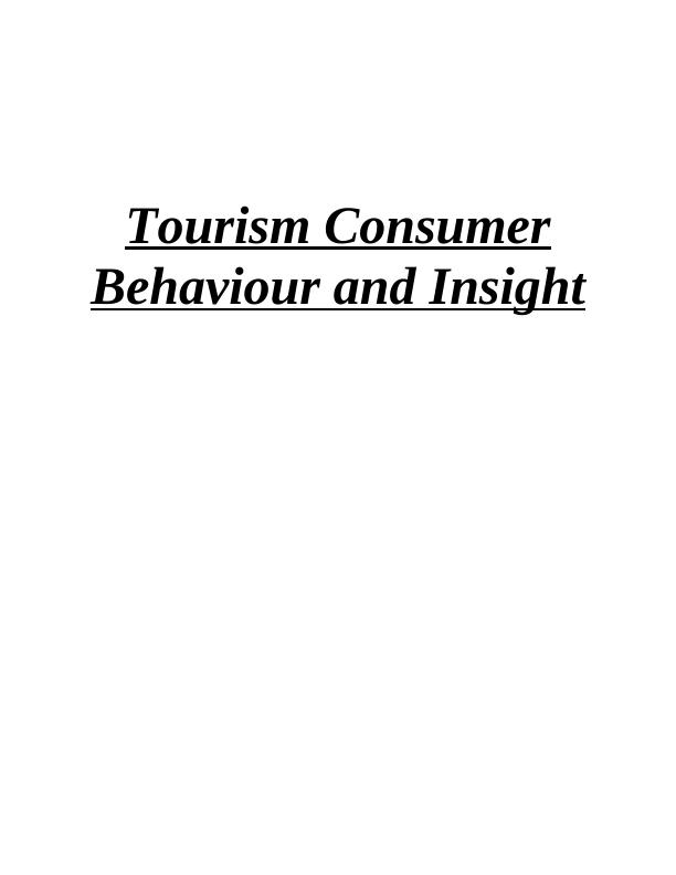unit 20 : - Tourism Consumer Behaviour and Insight (L5_1