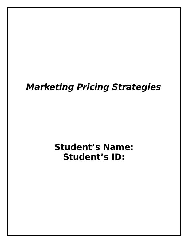Marketing Pricing Strategies