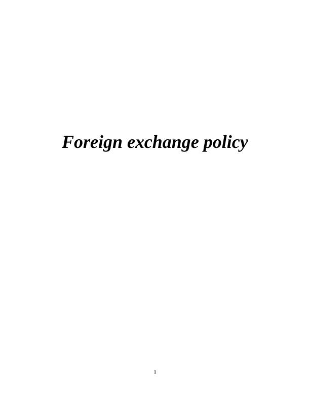 Foreign Exchange Policy: Function, Structure, and Transactions_1
