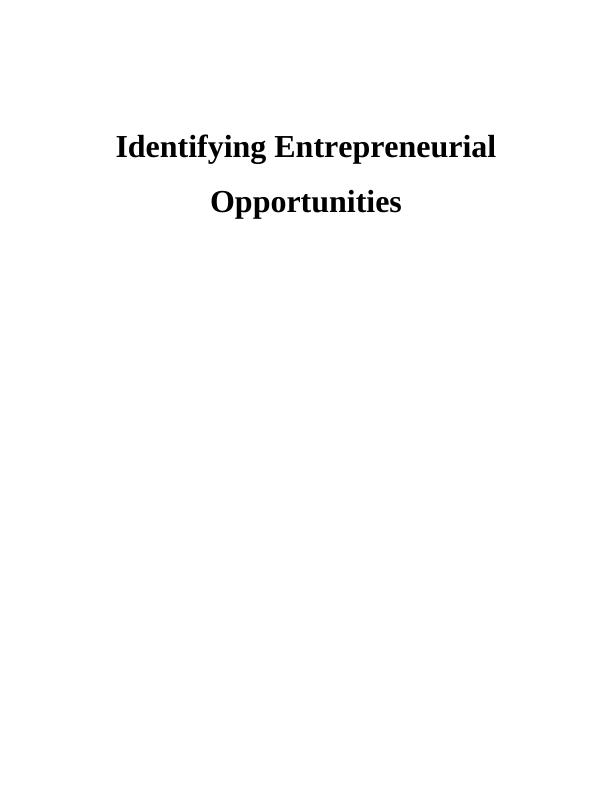 Identifying Entrepreneurial Opportunities :  Assignment_1