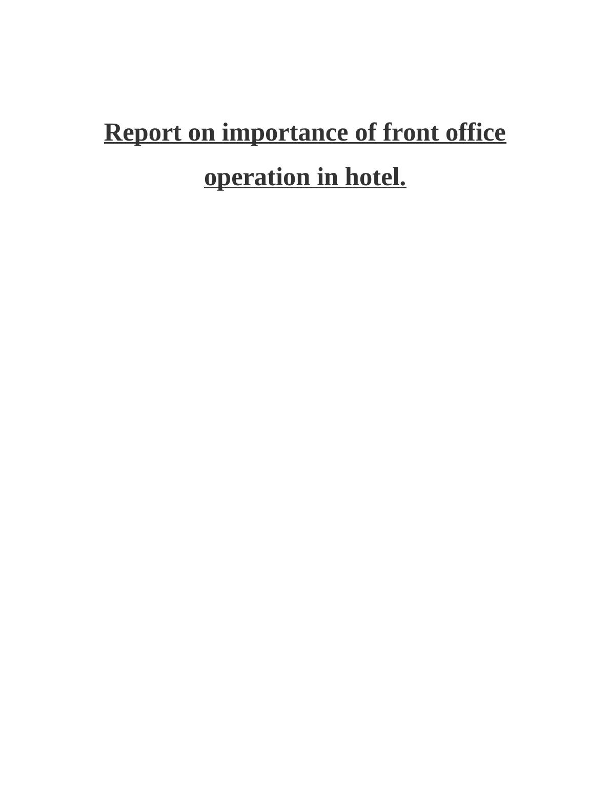 Importance of Front Office Operations in Hotel Desklib