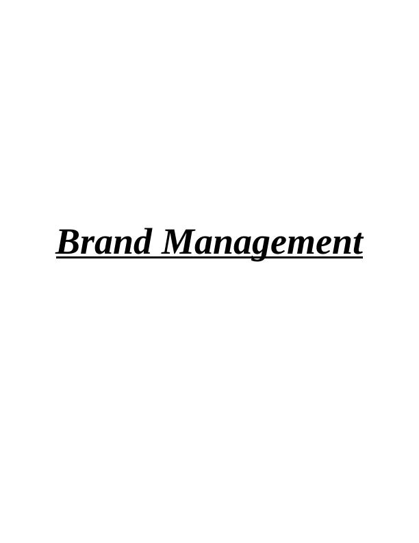 (Solved) Nestle : Brand Management_1
