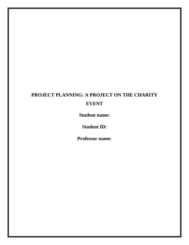 Project Planning: A Project on the Charity Event_1