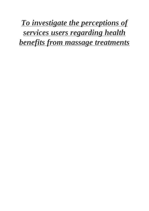 Perceptions of Services Users Regarding Health Benefits from Massage Treatments Acknowledgement_1