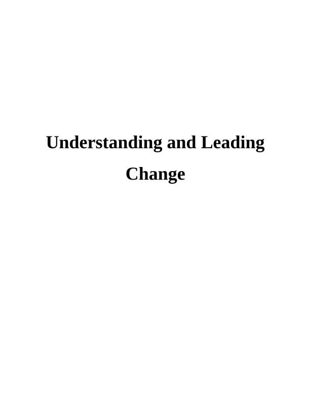Understanding and Leading Change- Assignment_1