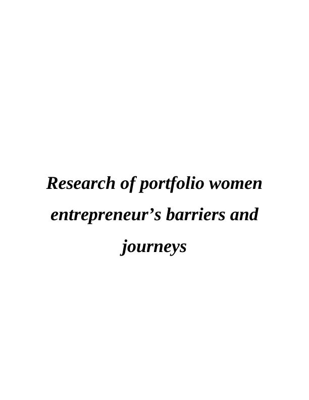 Research of Women Portfolio Entrepreneurs Journey and Barriers_1