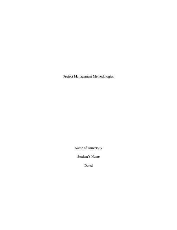 Project Management Methodologies - PROJMGNT 2001 - Report_1