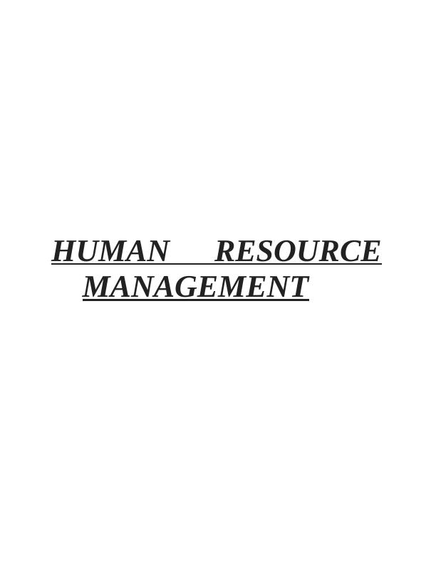 Human Resource Management Assignment :  J.P Morgan_1