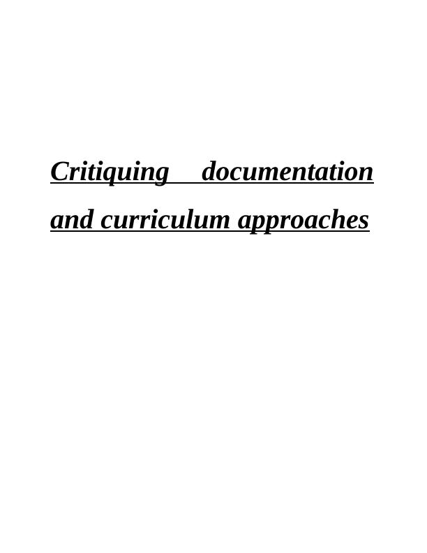 Critiquing Documentation and Curriculum Approaches Assignment_1