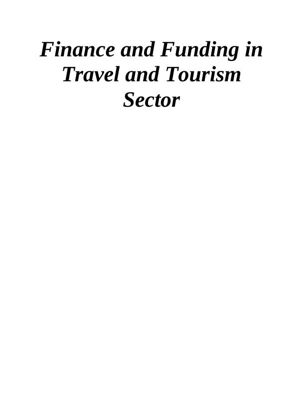 Finance and Funding in Travel and Tourism Sector Assignment - carnival corporation_1