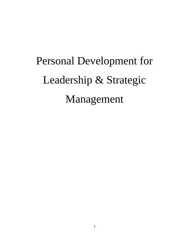 Personal Development for Leadership & Strategic Management Assignment_1