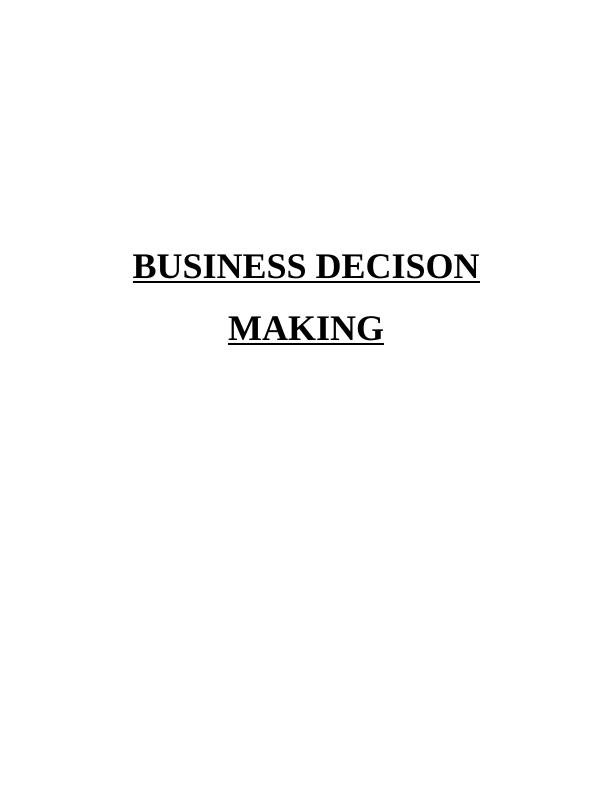 Business Decision Making in Kfc Assignment_1