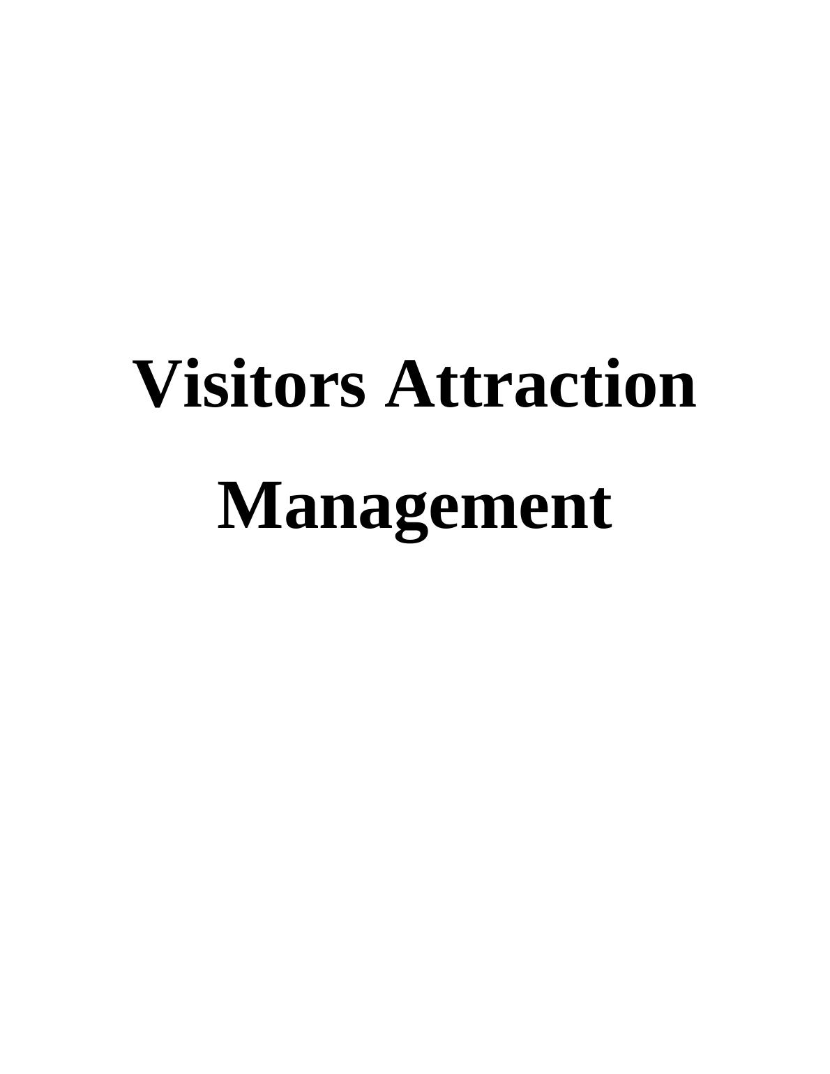Visitors Attraction Management Report_1