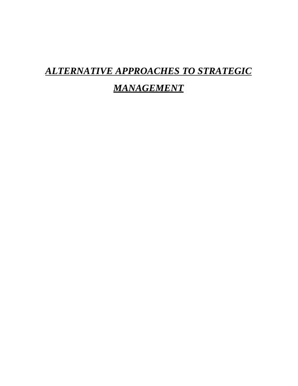 Alternative Approaches to Strategic Management_1