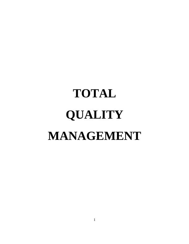 Total Quality Management Approach : Report_1