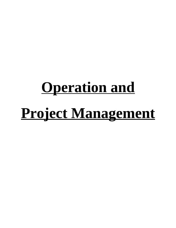 Operation and Project Management - Assignment_1