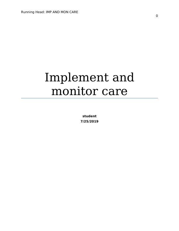 Implement and Monitor  Care  Answer 2022_1