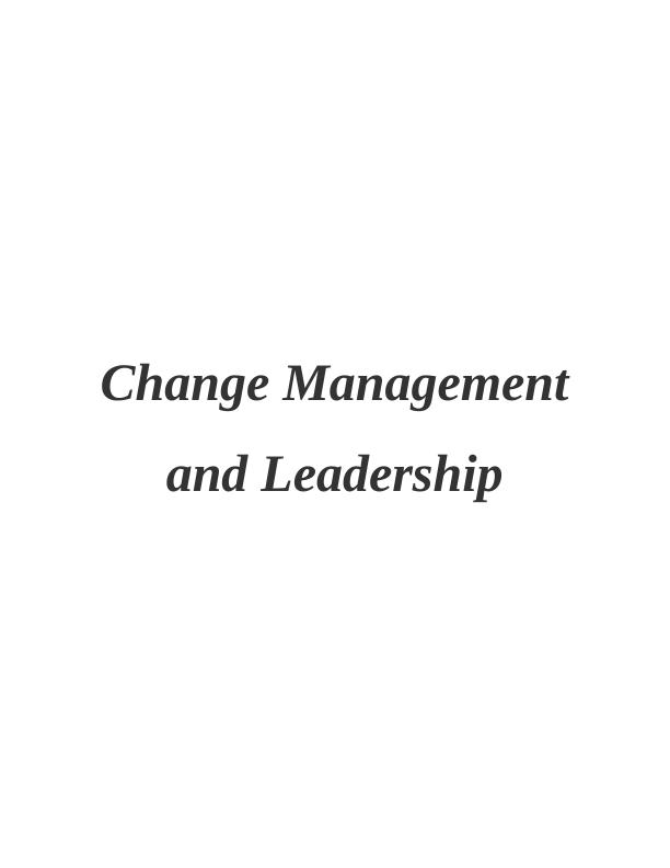 improving quality change management and leadership essay
