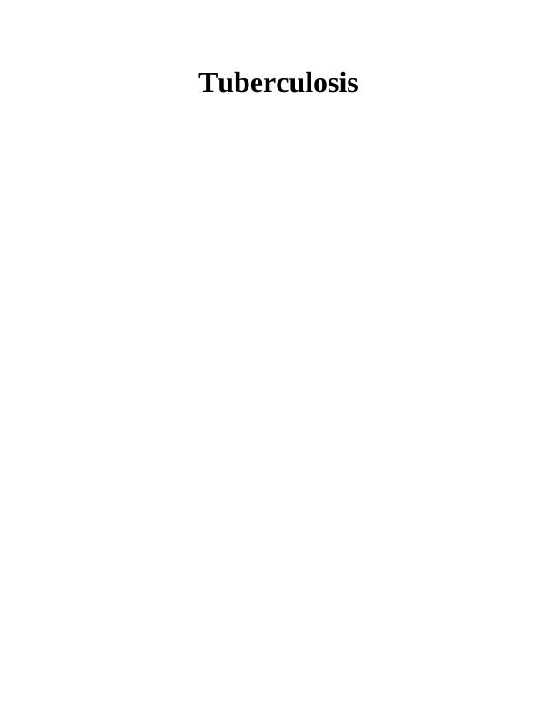 Tuberculosis: Background, Strategies, Policies, and Ethical Considerations_1