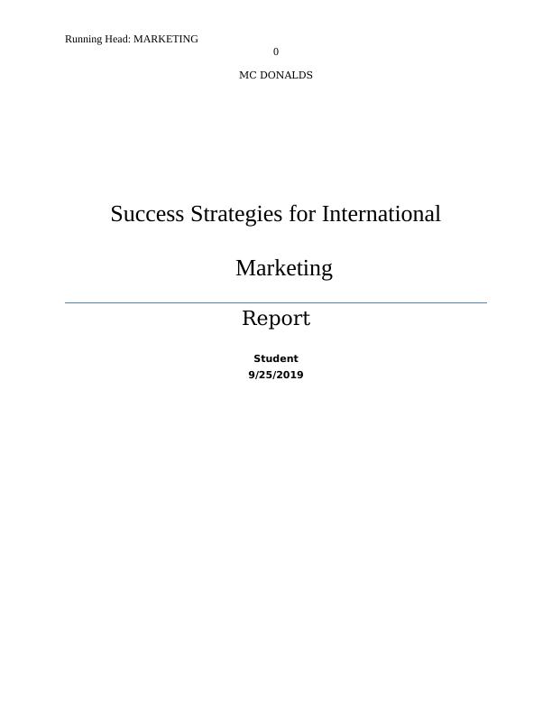 Success Strategies for International Marketing: A Case Study of Mc Donalds_1