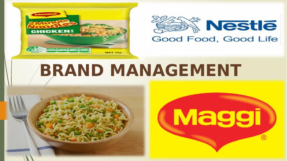 Brand Management: Analysis and Recommendations for Maggi_1