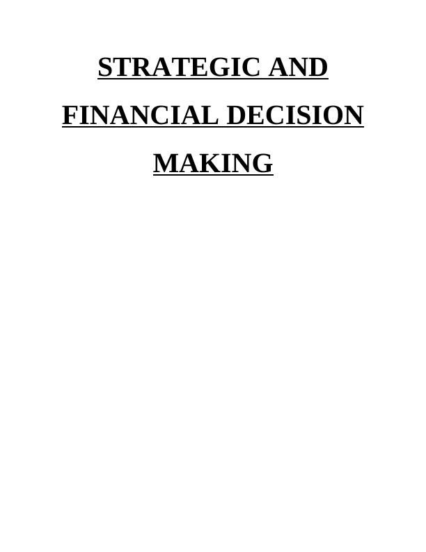 Strategic and Financial Decision Making Assignment_1