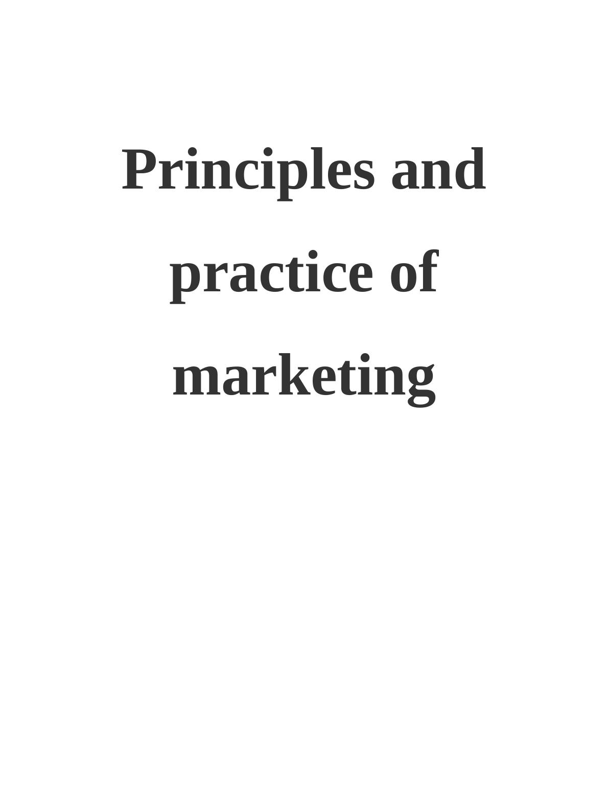 Principles and practice of marketing - Marks & Spencer Assignment_1