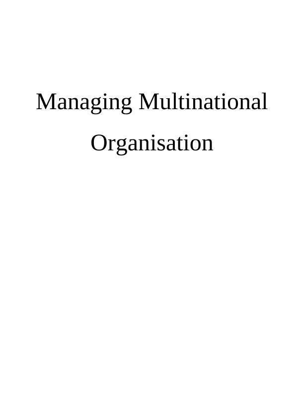 Managing Multinational Organisation_1