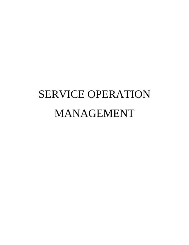 Service Operation Management of McDonald’s : Report_1