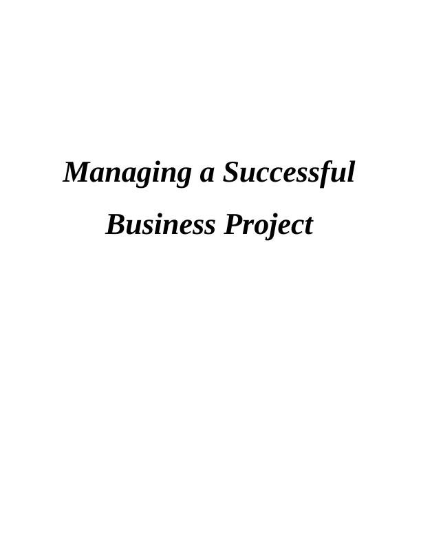 Managing a Successful Business Project_1