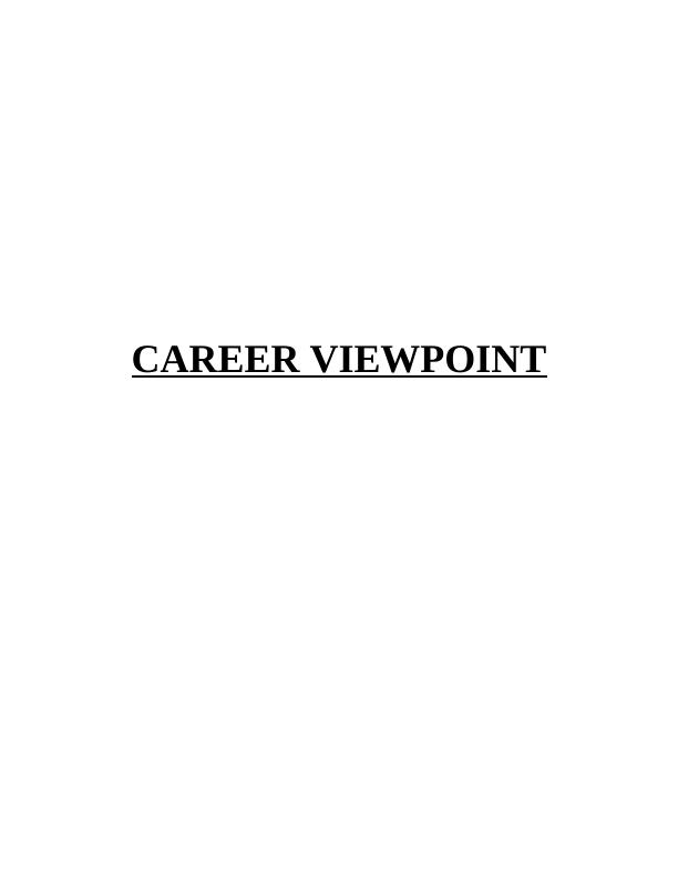 Career Viewpoint: Personal Analysis and Career Action Plan_1