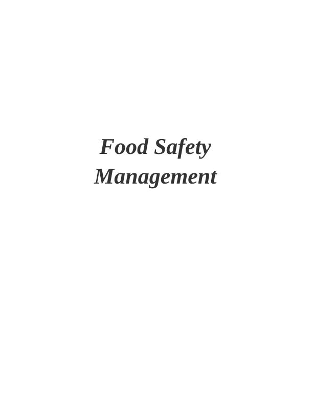 Food Safety Management INTRODUCTION 1 TASK 11 P2 Principles for Supply Chain Approaches and Procurement Strategies within Food Industry_1