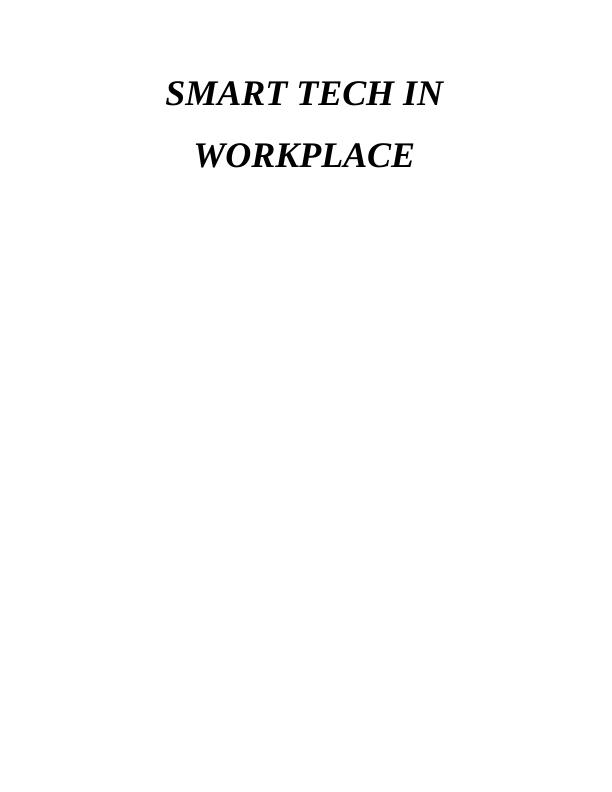 Smart Technologies in the Workplace : Report_1
