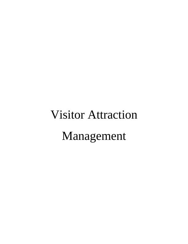 Report On National Tourism Agency - Visitor Attraction Management_1