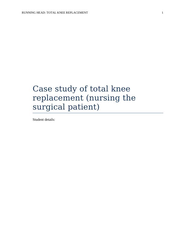Case Study of Total Knee Replacement_1