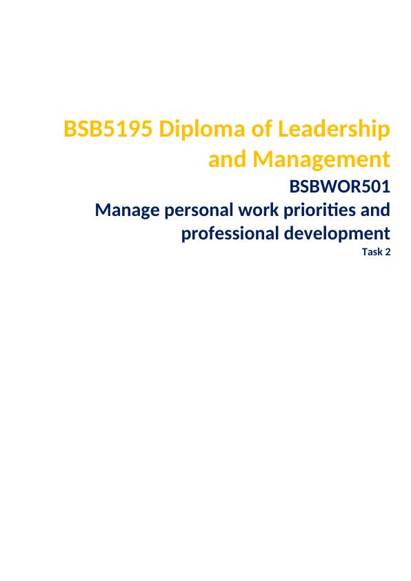 BSBWOR501 Manage personal work priorities and professional development_1