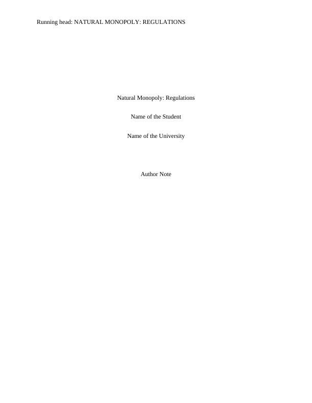 Essay on Natural Monopoly: Regulations_1