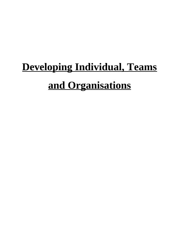 Developing Individual, Teams and Organisations | HRM_1